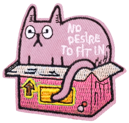 Embroidered patch of a cat in a box that reads: no desire to fit in